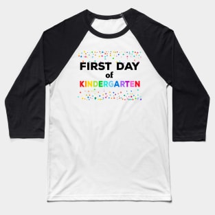 funny first day of school kindergarten Baseball T-Shirt